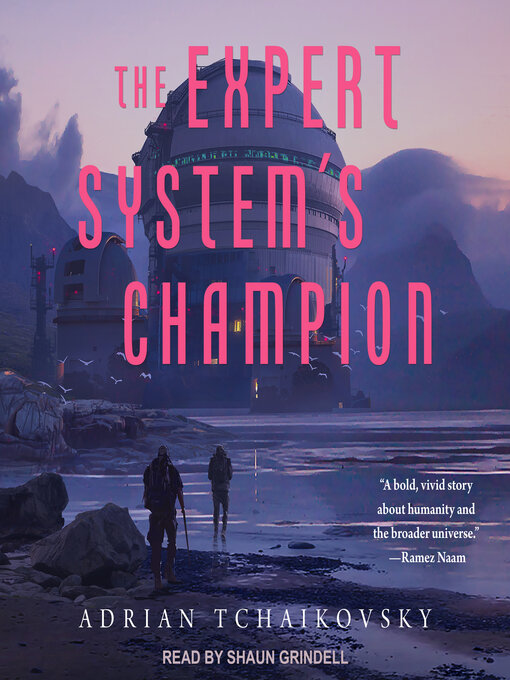 Title details for The Expert System's Champion by Adrian Tchaikovsky - Available